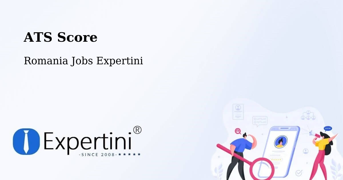 Resume ATS Score & Job Description Match Tool – Comuna Lăpuşata - Romania Jobs Expertini